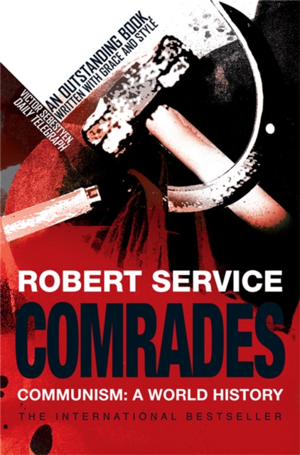 Comrades : Communism: A World History, Paperback / softback Book