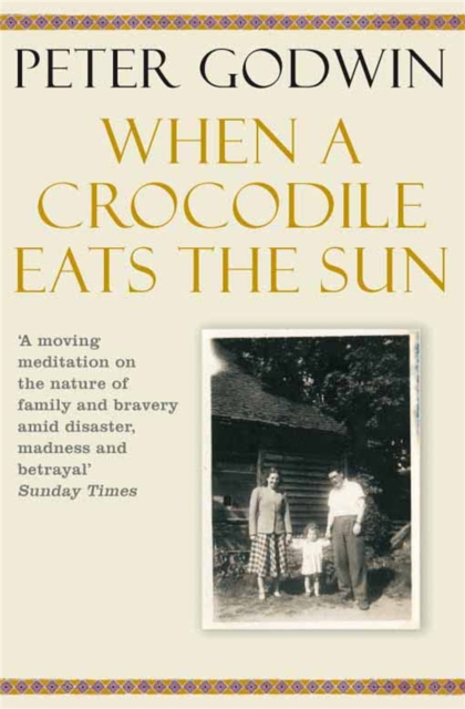 When A Crocodile Eats the Sun, Paperback / softback Book