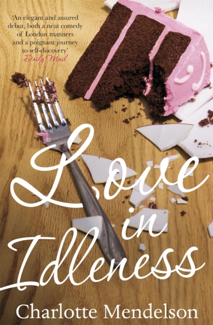 Love in Idleness, Paperback / softback Book