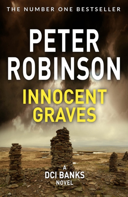 Innocent Graves : The 8th novel in the number one bestselling Inspector Alan Banks crime series, EPUB eBook
