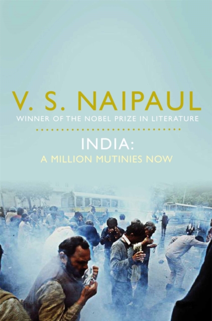 India: A Million Mutinies Now, Paperback / softback Book