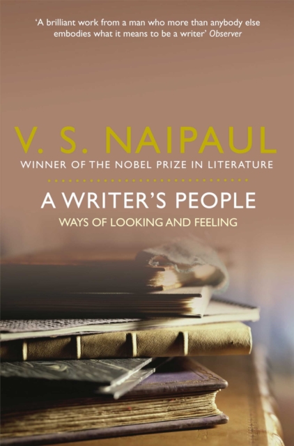 A Writer's People : Ways of Looking and Feeling, Paperback / softback Book