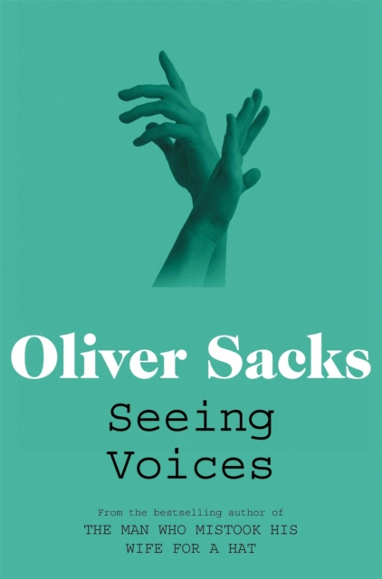 Seeing Voices : A Journey into the World of the Deaf, Paperback / softback Book