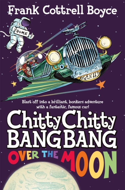 Chitty Chitty Bang Bang Over the Moon, Paperback / softback Book