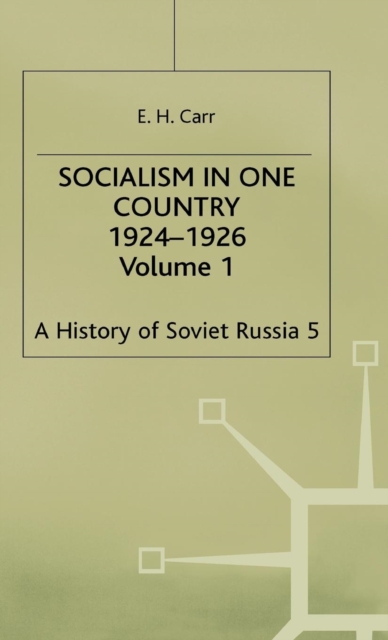 History of Soviet Russia : Socialism in One Country 1924-1926 Section 3, Hardback Book