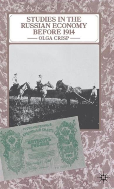 Studies in the Russian Economy Before 1914, Hardback Book