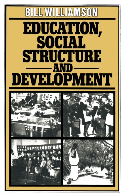 Education, Social Structure and Development : A Comparative Analysis, Paperback / softback Book