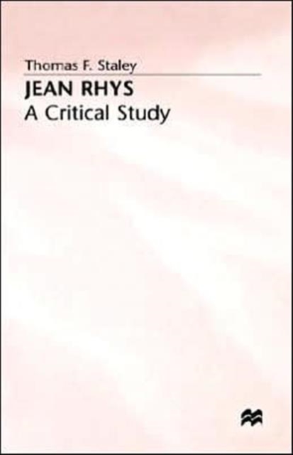 Jean Rhys : A Critical Study, Hardback Book