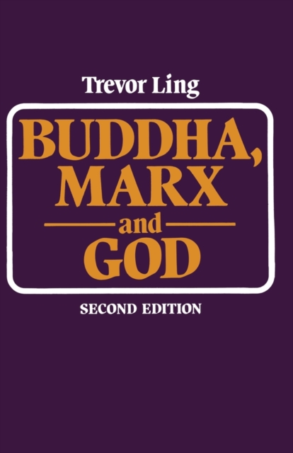 Buddha, Marx, and God : Some aspects of religion in the modern world, Paperback / softback Book