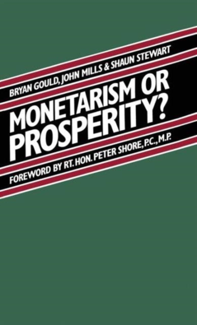 Monetarism or Prosperity?, Hardback Book