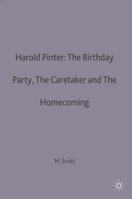 Harold Pinter: The Birthday Party, The Caretaker and The Homecoming, Paperback / softback Book