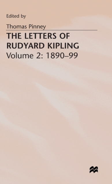 The Letters of Rudyard Kipling : Volume 1: 1872-89, Hardback Book