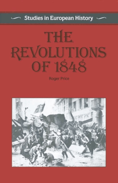 The Revolutions of 1848, Paperback / softback Book