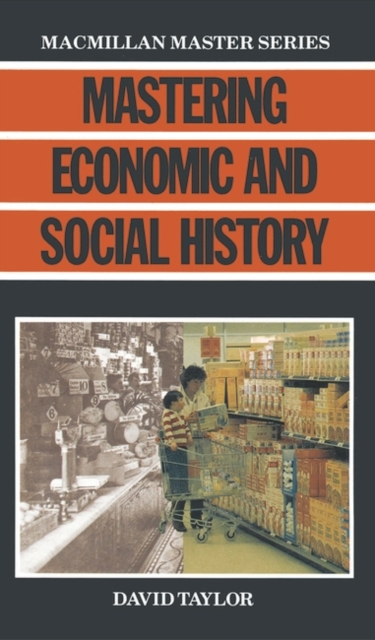 Mastering Economic and Social History, Paperback / softback Book