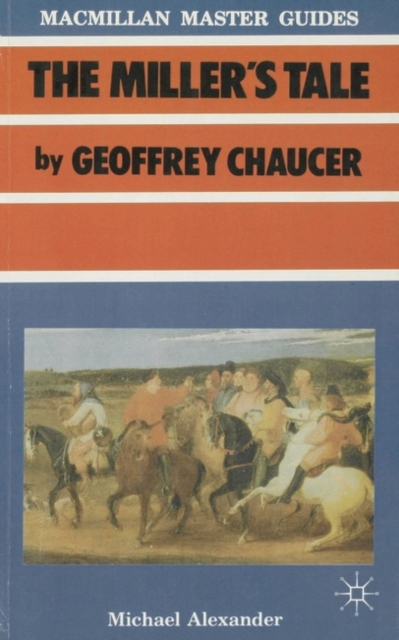 Chaucer: The Miller's Tale, Paperback / softback Book