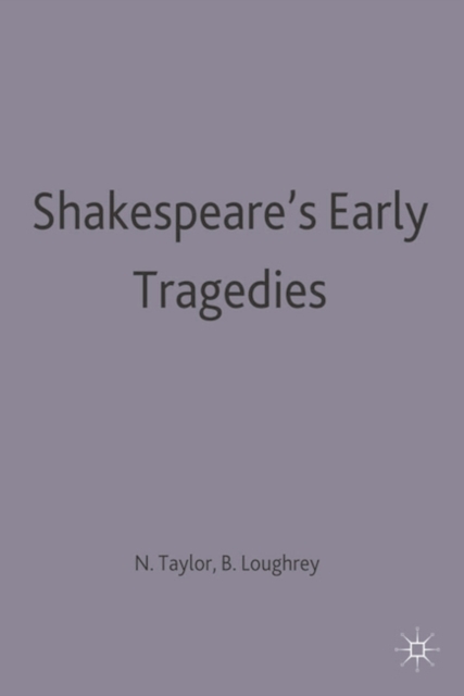 Shakespeare's Early Tragedies, Paperback / softback Book