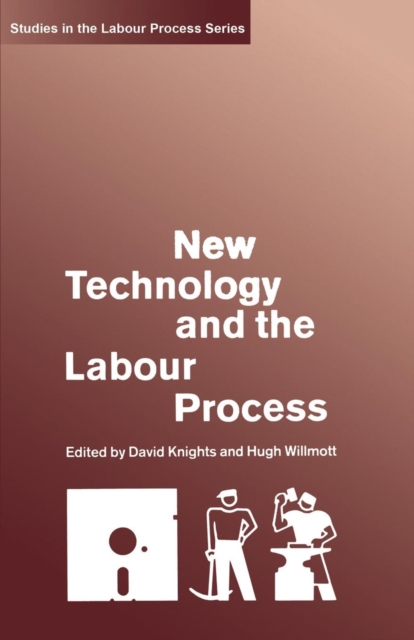 New Technology and the Labour Process, Paperback / softback Book