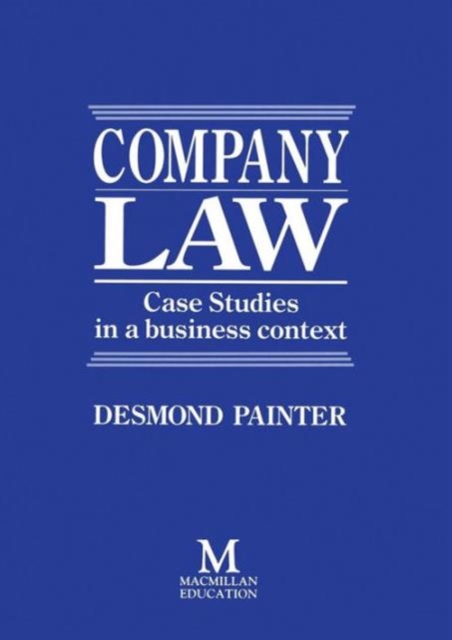 Company Law : Case Studies in a Business Context, Paperback / softback Book