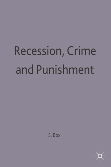 Recession, Crime and Punishment, Paperback / softback Book