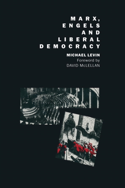 Marx, Engels and Liberal Democracy, Paperback / softback Book