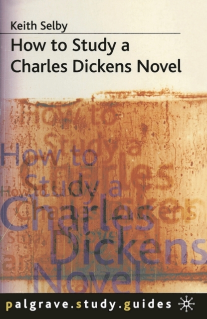 How to Study a Charles Dickens Novel, Paperback / softback Book