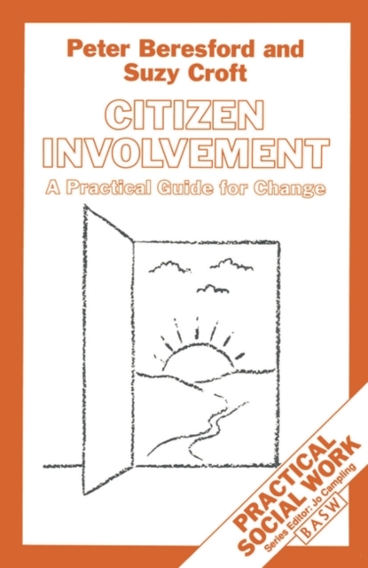 Citizen Involvement : A Practical Guide for Change, Paperback / softback Book