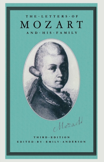 The Letters of Mozart and his Family, Paperback / softback Book