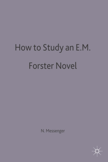 How to Study an E. M. Forster Novel, Paperback / softback Book