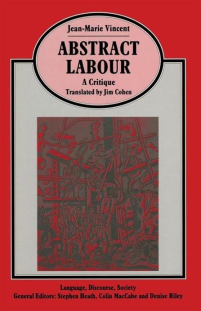 Abstract Labour: A Critique, Paperback / softback Book
