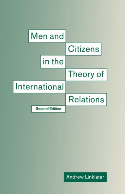 Men and Citizens in the Theory of International Relations, Paperback / softback Book