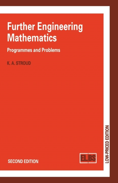 Further Engineering Mathematics : Programmes and Problems, Paperback / softback Book