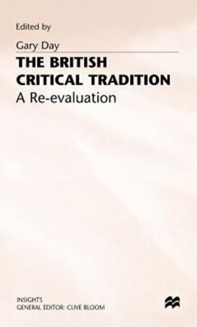 The British Critical Tradition : A Re-evaluation, Hardback Book