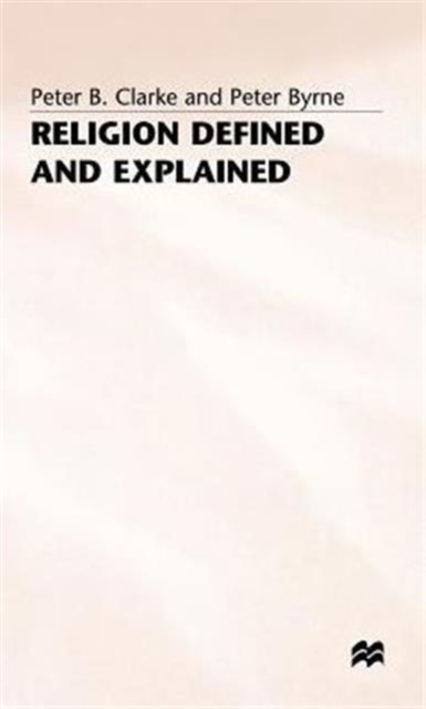 Religion Defined and Explained, Hardback Book