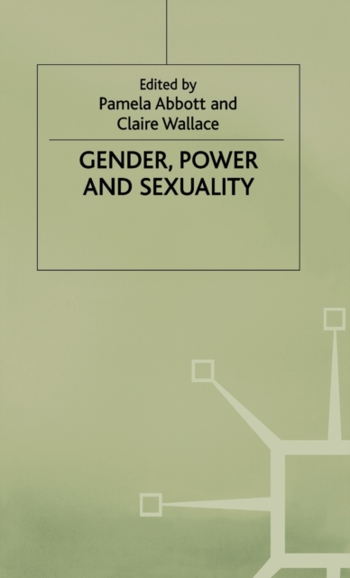 Gender, Power and Sexuality, Hardback Book