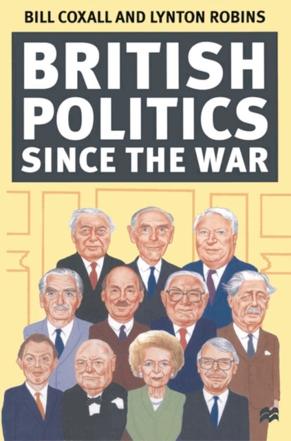 British Politics since the War, Paperback / softback Book