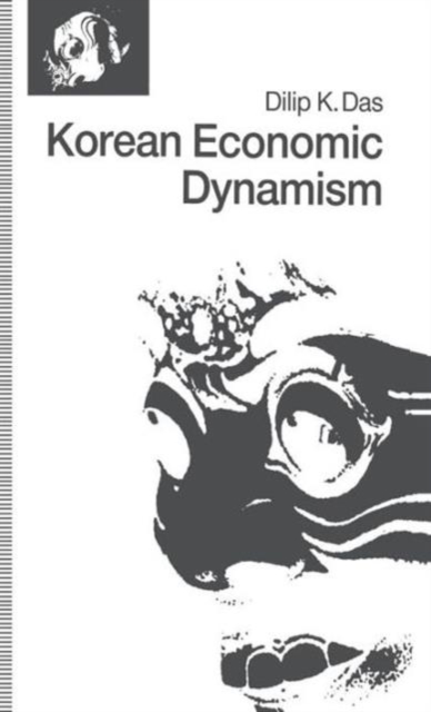 Korean Economic Dynamism, Hardback Book