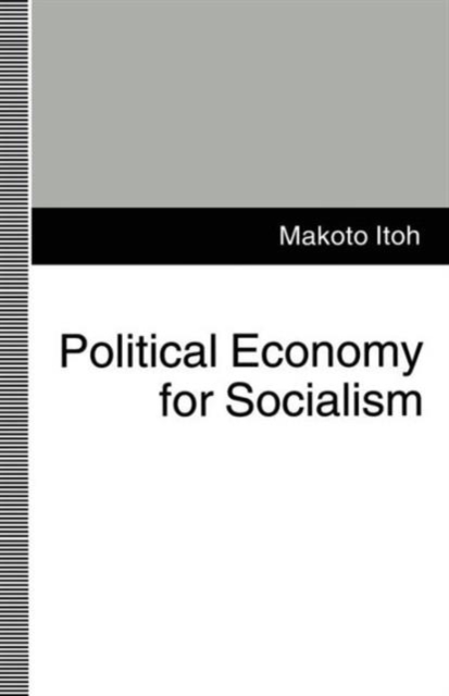 Political Economy for Socialism, Paperback / softback Book