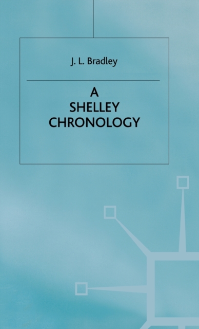 A Shelley Chronology, Hardback Book