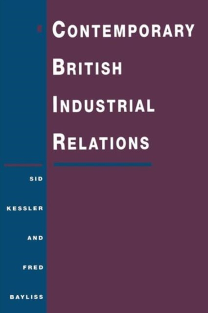 Contemporary British Industrial Relations, Paperback / softback Book