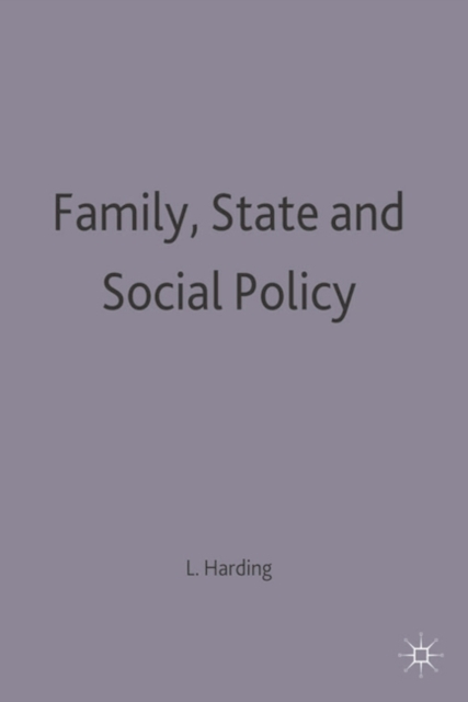 Family, State and Social Policy, Hardback Book