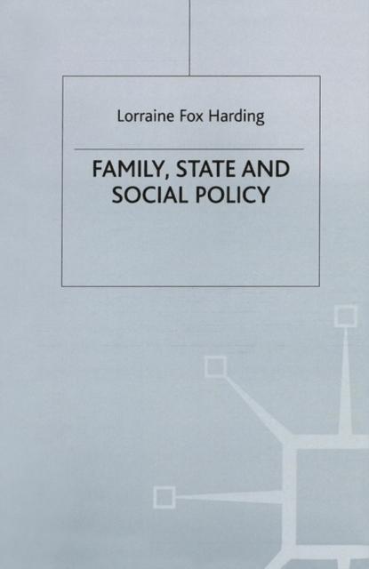 Family, State and Social Policy, Paperback / softback Book