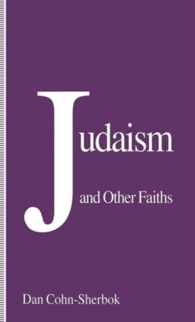 Judaism and Other Faiths, Hardback Book