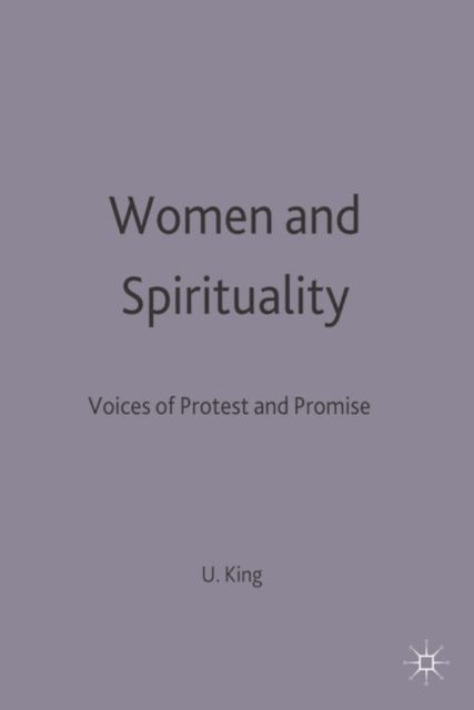 Women and Spirituality : Voices of Protest and Promise, Hardback Book