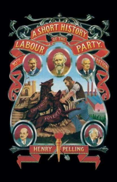 A Short History of the Labour Party, Paperback / softback Book