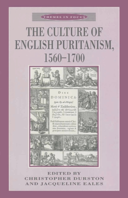 The Culture of English Puritanism 1560-1700, Paperback / softback Book