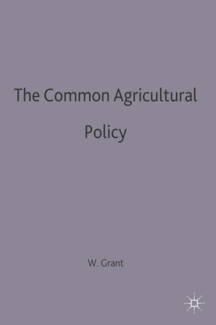 The Common Agricultural Policy, Paperback / softback Book