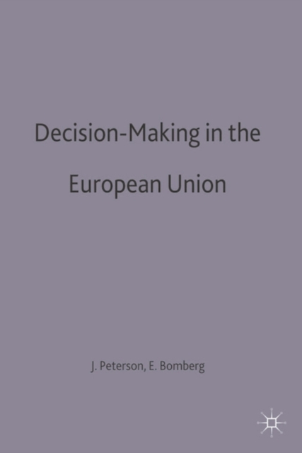 Decision-Making in the European Union, Paperback / softback Book
