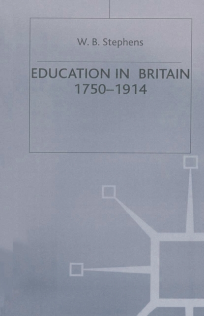 Education in Britain, 1750-1914, Hardback Book