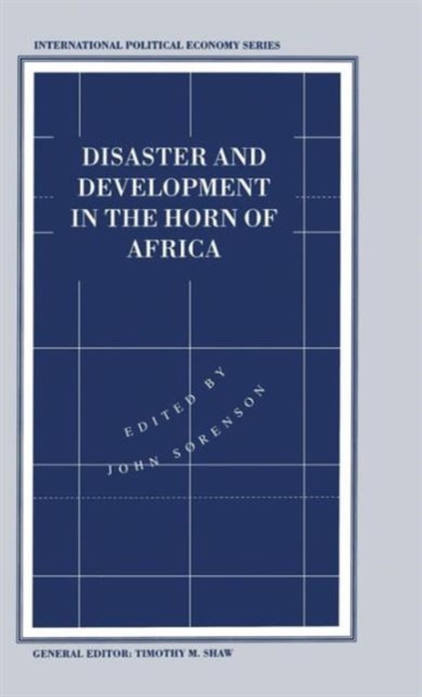 Disaster and Development in the Horn of Africa, Hardback Book