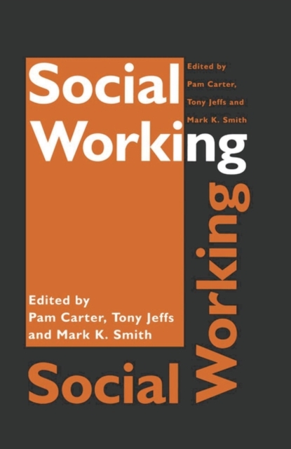 Social Working, Paperback / softback Book